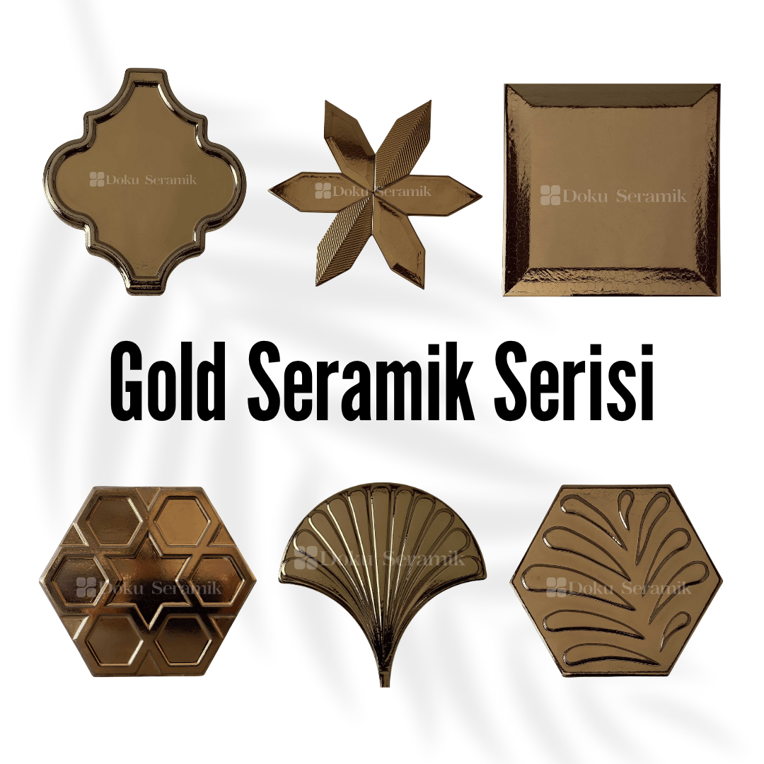 Gold Seramik Serisi